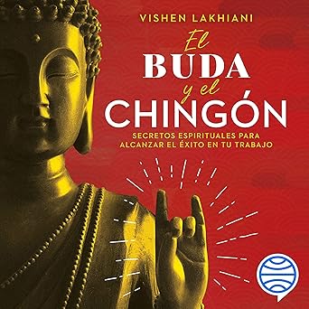 Audiolibro El buda y el chingón Gratis