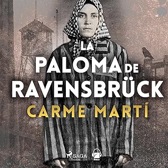Audiolibro La paloma de Ravensbrück Gratis